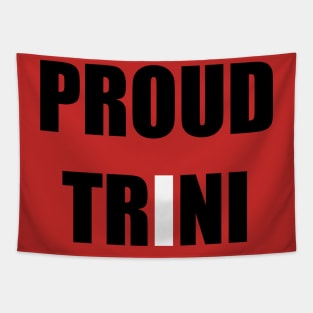 PROUD TRINI Tapestry