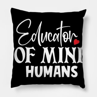 Educator of mini humans Pillow