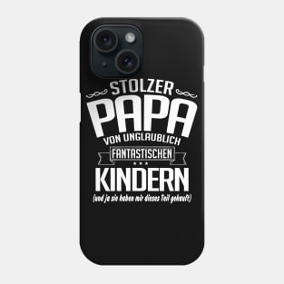 Stolzer papa von unglaublichen kindern (white) Phone Case