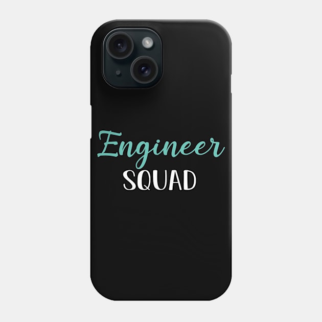 Engineer Squad, Funny Engineer Graduation Gift Phone Case by followthesoul