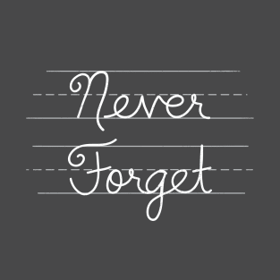 Cursive - Never Forget T-Shirt