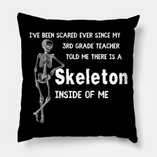 Skeleton Inside of Me-White Pillow