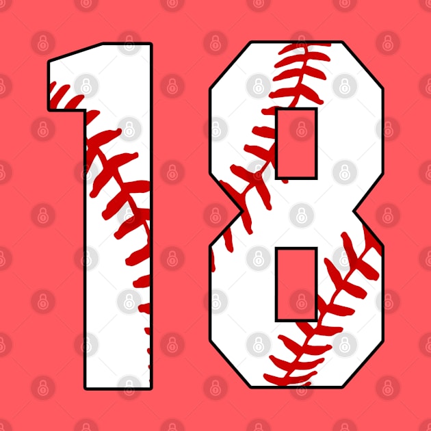 Baseball Number 18 #18 Baseball Shirt Jersey Favorite Player Biggest Fan by TeeCreations