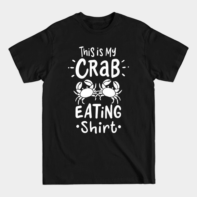 Crab Crabbing - Crab - T-Shirt