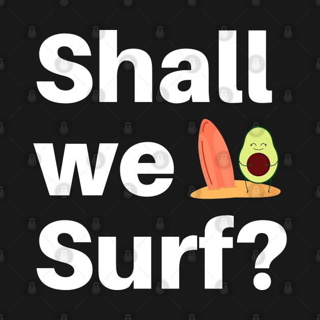 Shall We surf? by Bonfim Arts