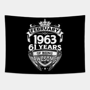 February 1963 61 Years Of Being Awesome 61st Birthday Tapestry