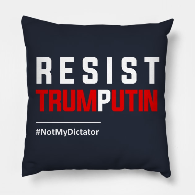 Resist TrumPutin, Anti-Trump Putin Shirt Pillow by Boots