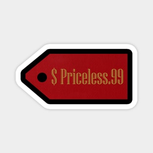 Priceless Magnet