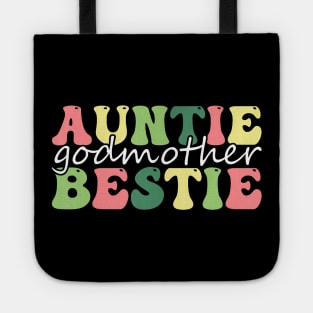 Auntie Godmother Bestie Funny Aunt God Mother Bestie Legend Tote