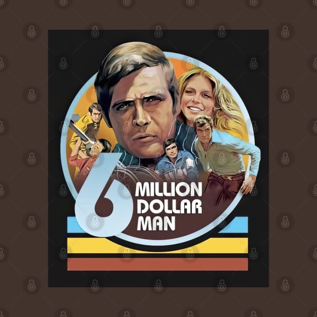 6 million dollar man by obstinator