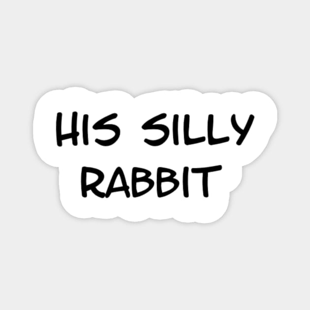 his silly rabbit Magnet by mindworldz