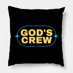 God's Crew | Christian Saying Pillow