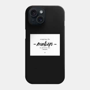 Stopping the Motion (White Background) Phone Case