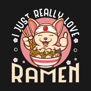 I Just Really Love Ramen Anime Japanese T-Shirt