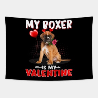 Cutes My Boxer Is My Valentine Heart Dog On Valentine_s Day Tapestry