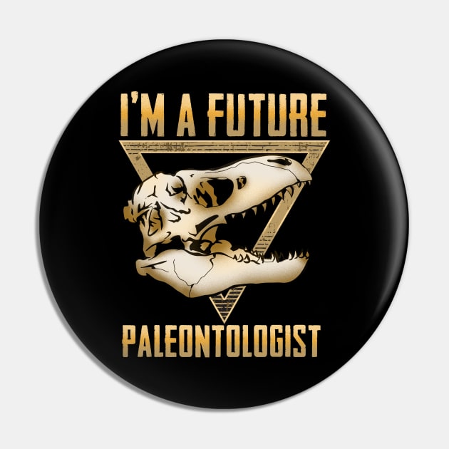 Cute I'm A Future Paleontologist Dinosaur Fossil Pin by theperfectpresents