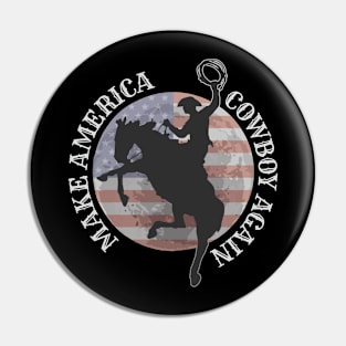 Make America Cowboy Again - Western - USA Flag Pin