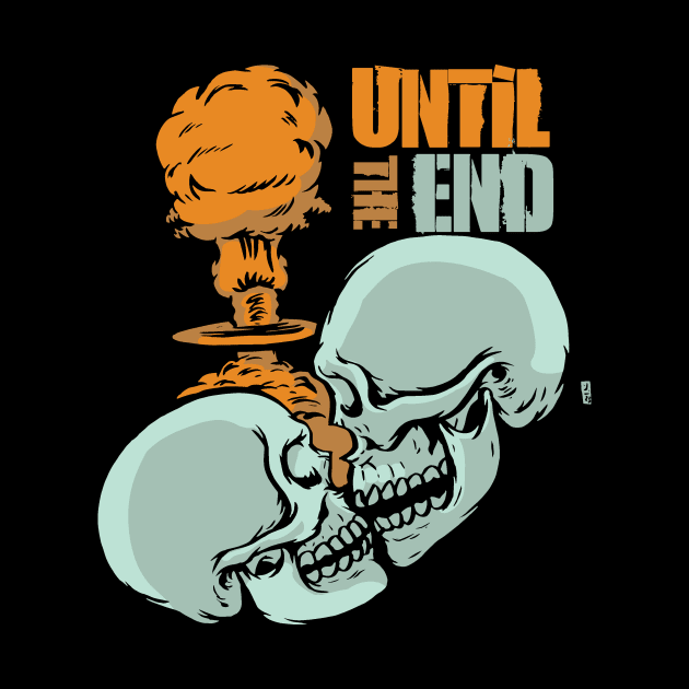 Until The End by Thomcat23