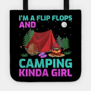 Funny I'm A Flip Flops And Camping kinda Girl Tote