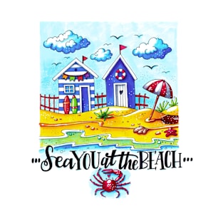 Sea you at the beach T-Shirt