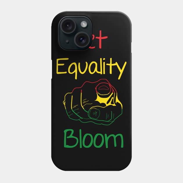 Let Equality Bloom Support Men Women Phone Case by Freeman Thompson Weiner