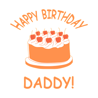 Happy Birthday Daddy;Birthday Daddy Shirt;Baby Boy Daddy Love Shirt;Baby Boy bodysuit;Daddy and Me Outfit;Daddy Love; T-Shirt