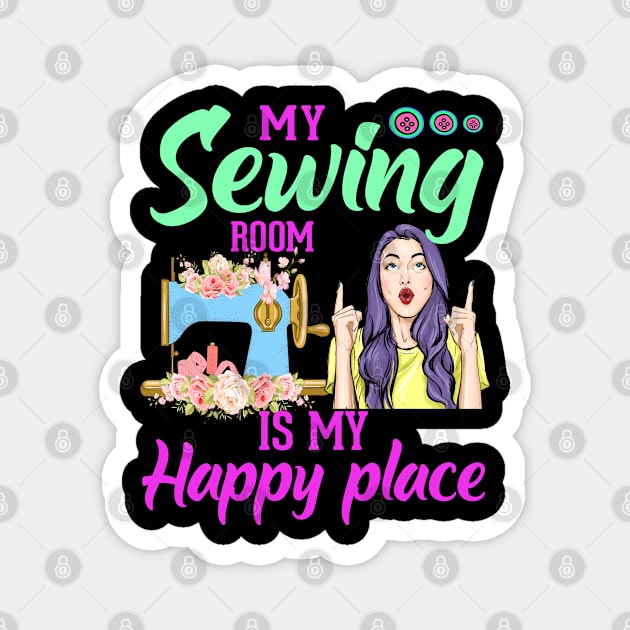 My sewing room is my happy place Magnet by Aprilgirls