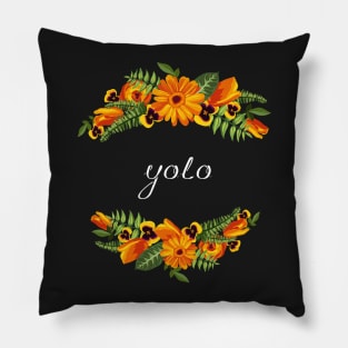 Yolo Pillow