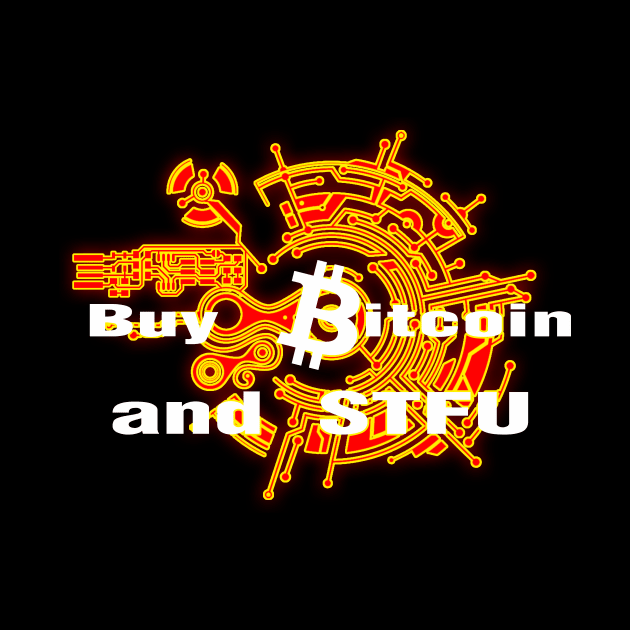 Buy Bitcoin and STFU Red by Destro