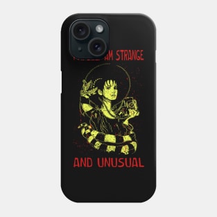 Retro Art I Myself Am Strange And Unusual Quotes Phone Case