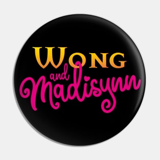 Wong and Madisynn Pin