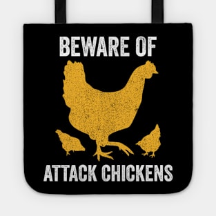 Beware of Attack Chickens Tote