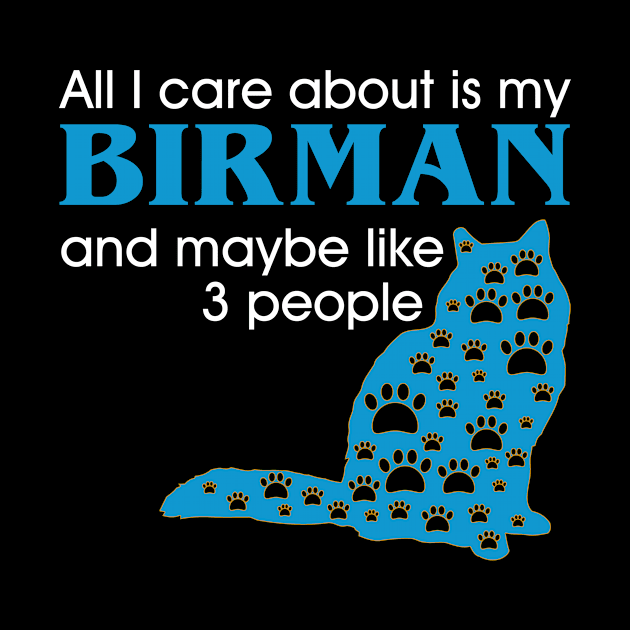 All I care about my Birman by oyshopping