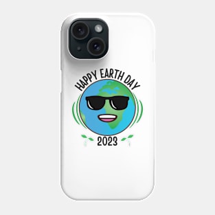 Happy Earth Day 2023 Funny Earth Day T-Shirt Phone Case