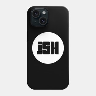 iSH Original White Logo Phone Case