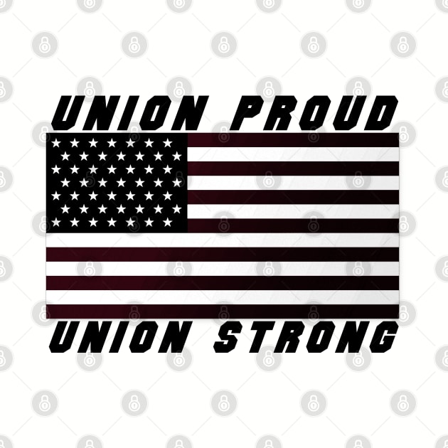 Union Proud - Union Strong by  The best hard hat stickers 