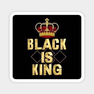 Black Is King Magnet