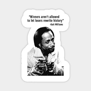 Katt Williams Quote Vintage Magnet