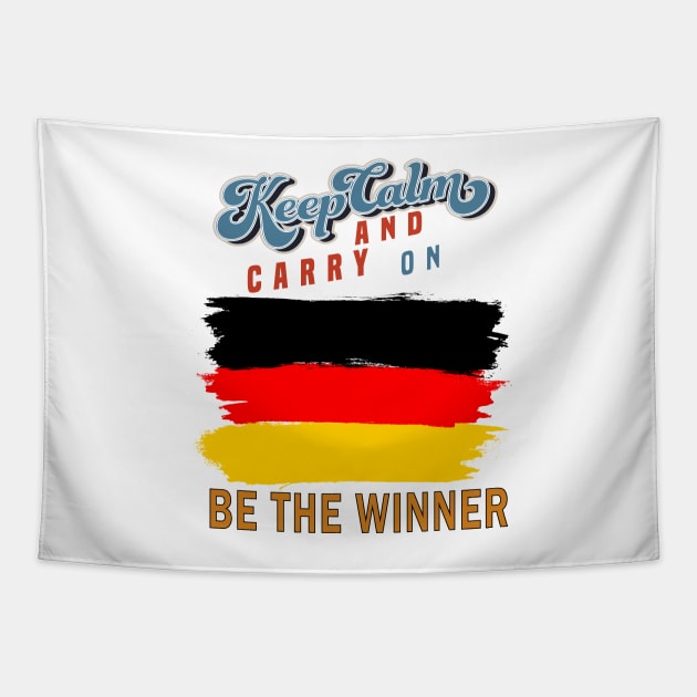 Keep Calm and Carry on Be The Winner Tapestry by Islanr