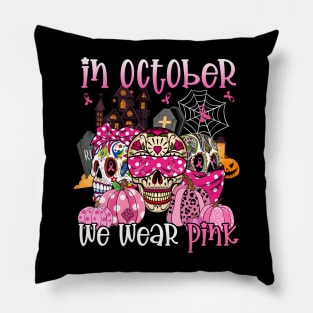 Sugar Skulls In October We Wear Pink Breast Cancer Awareness Pillow