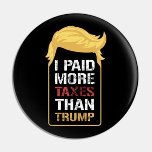 I Paid More In Taxes Than Trump Pin