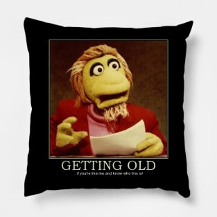 1981 GETTING OLD Pillow