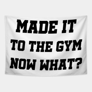 Made It To The Gym Fitness Gifts Tapestry