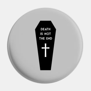 Death Is Not The End, coffin Pin