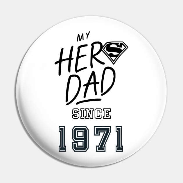 My Hero Dad 1971 Pin by DavidBriotArt