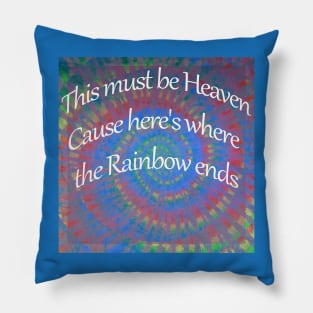 Rainbow tie dye Dead head Grateful Dead lyric St of Circumstance Pillow