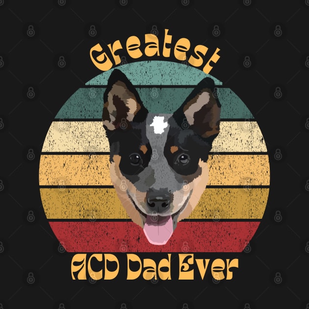 greatest ACD Dad Ever by TrapperWeasel