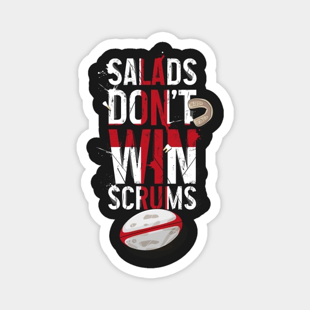 Funny Rugby, Salads don't win scrums,  england rugby Magnet by Bubsart78