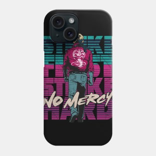 No mercy Phone Case