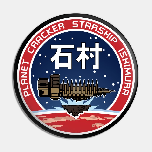 DEAD SPACE - ISHIMURA PLANET CRACKER BADGE - Clean Pin by FireDragon04